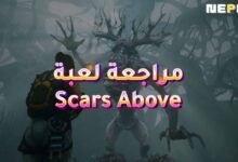 مراجعة لعبة Scars Above